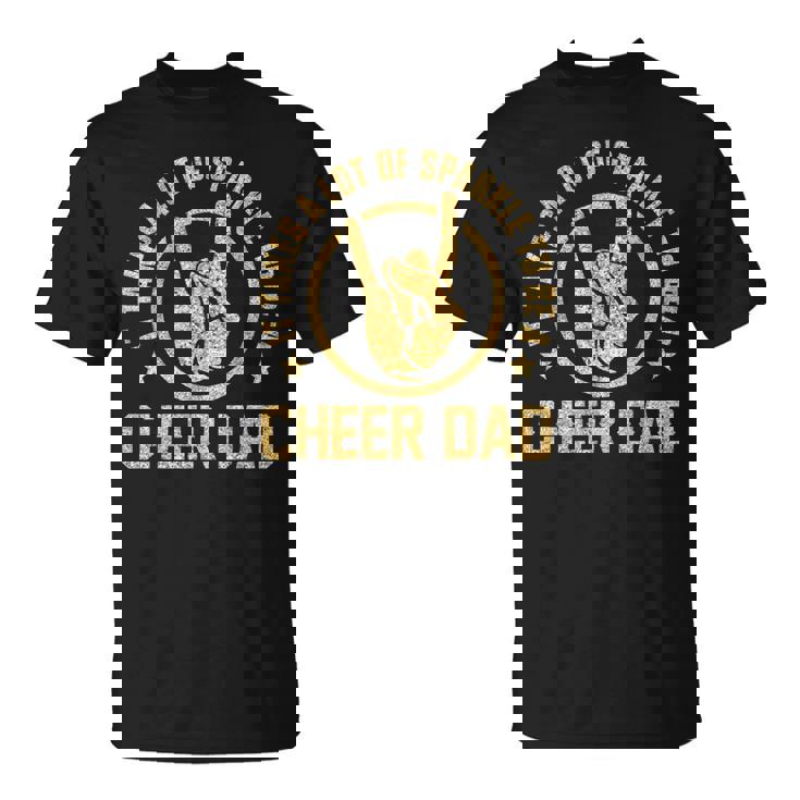 It Takes A Lot Of Sparkle To Be A Cheer Dad T-shirt