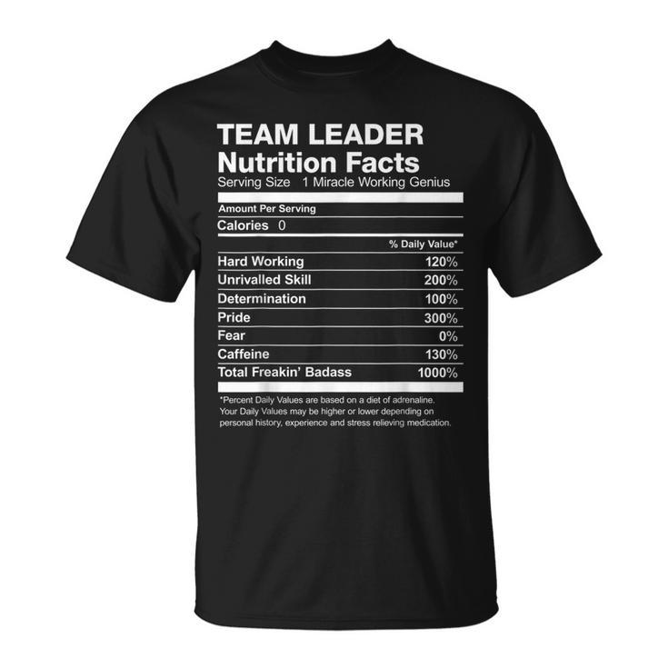 Team Leader Nutrition Facts Name Named _ Funny Unisex T-Shirt