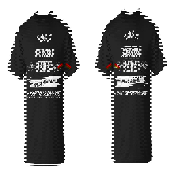 The Best German Dad German Papa Gift For Mens Unisex T-Shirt