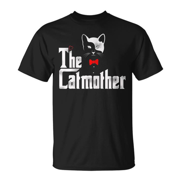 The Catmother  Funny Cat Mom Gifts Father Of Cats Unisex T-Shirt