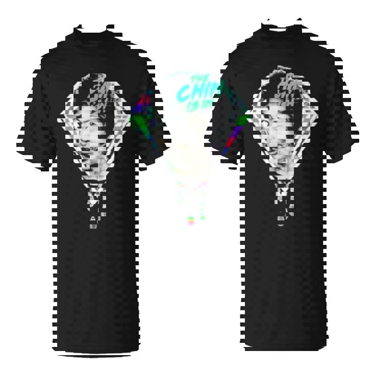 The Chin Is In Unisex T-Shirt