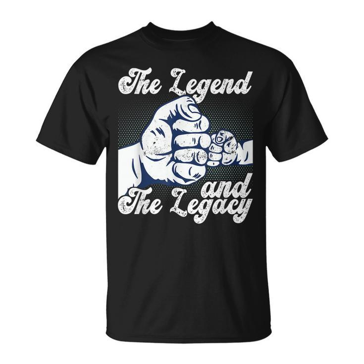 The Legend And The Legacy Dad Fathers Day Best Father Gift For Mens Unisex T-Shirt