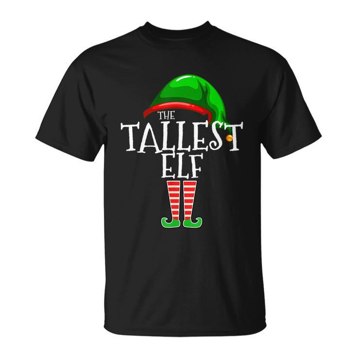 The Tallest Elf Family Matching Group Christmas Gift Funny Tshirt Unisex T-Shirt