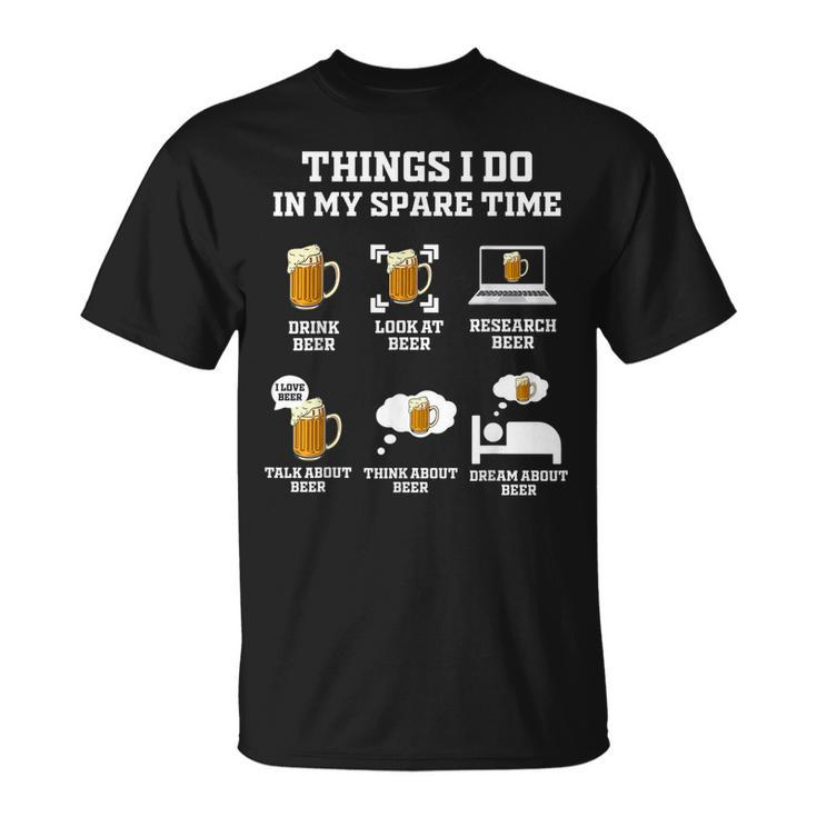 Things I Do In My Spare Time Enthusiast Beer Lover T-Shirt