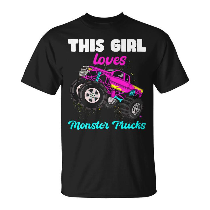 This Girl Loves Monster Trucks Funny Pink Monster Truck Girl  Unisex T-Shirt