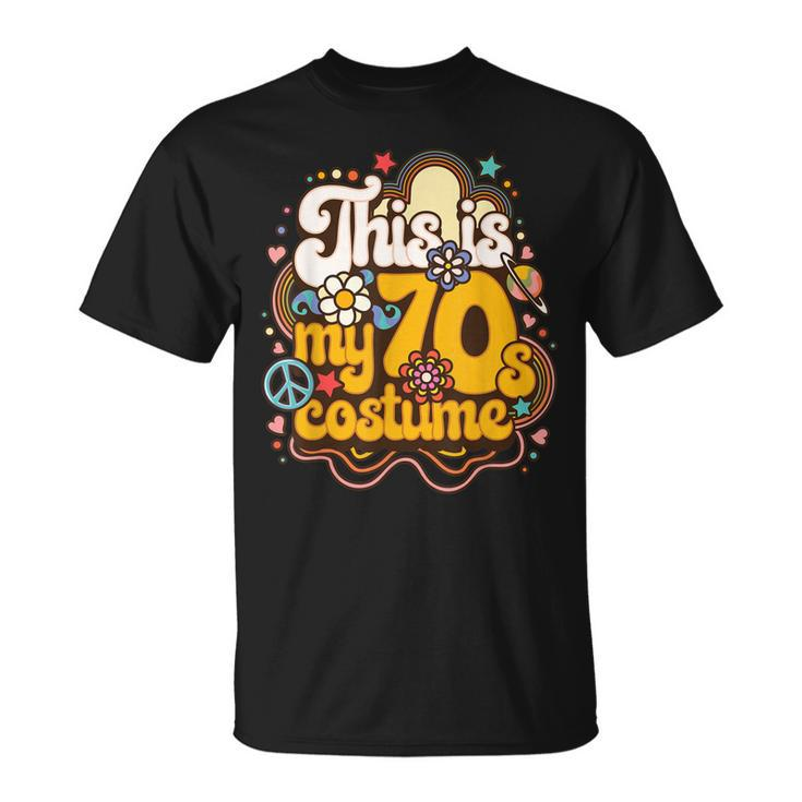 This Is My 70S Costume Theme Party Hippie Retro Friends  Unisex T-Shirt