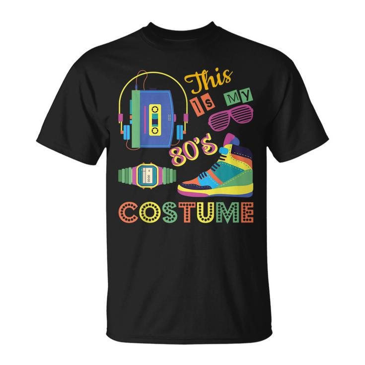 This Is My 80S Costume 1980S Awesome Vintage Retro  Unisex T-Shirt
