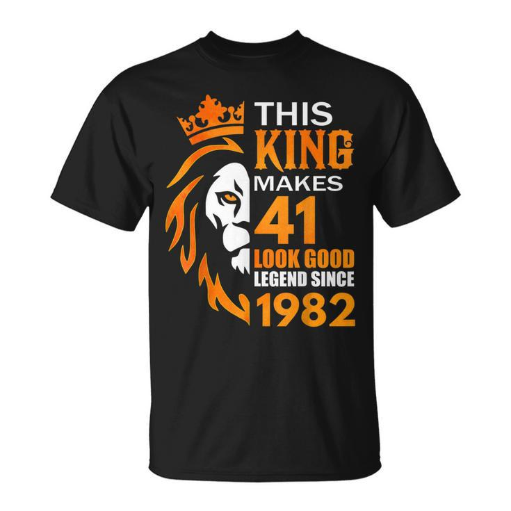 This King Makes 41 Look Good Legend Since 1982  Unisex T-Shirt