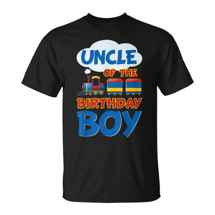Train Bday Railroad Uncle Of The Birthday Boy Theme Party Unisex T-Shirt