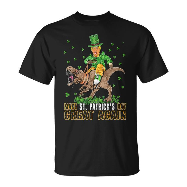 Trum Ride T Rex Make St Patricks Day Great Again Funny Unisex T-Shirt