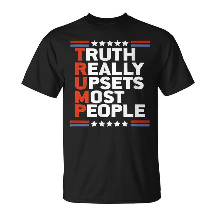 Truth Really Upsets Most People Trump 2024 T-shirt
