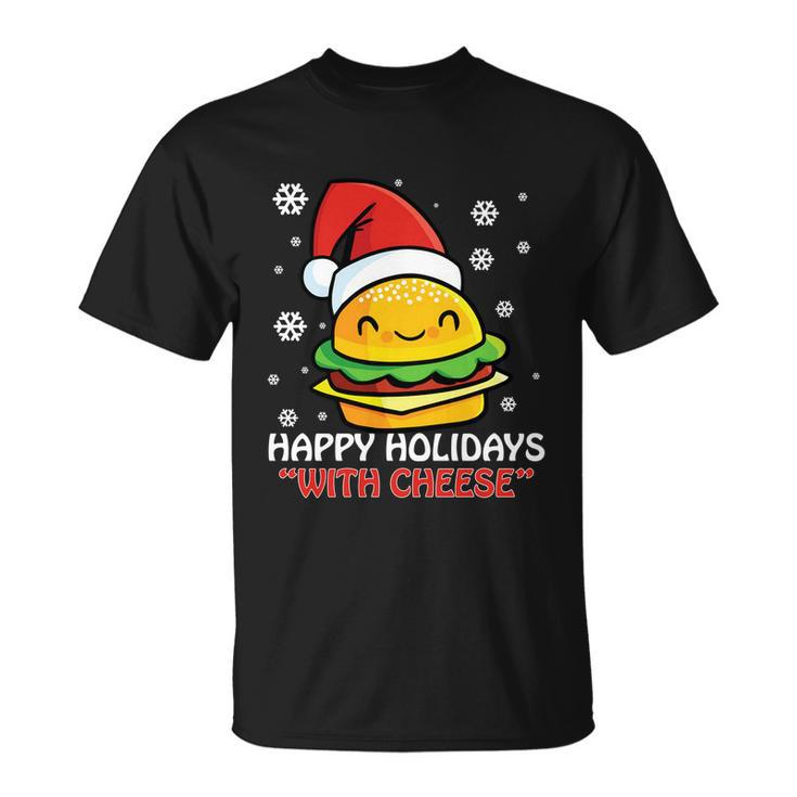 Ugly Christmas Sweater Burger Happy Holidays With Cheese V16 Unisex T-Shirt
