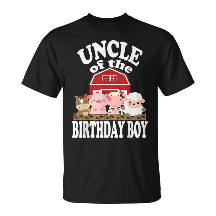 Uncle Of The Birthday Boy Farming Animals Bday Party Unisex T-Shirt