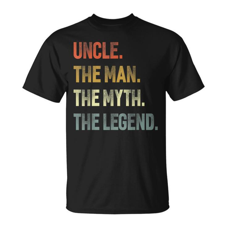 Uncle The Man The Myth The Legend Relative Father Day Gift Unisex T-Shirt