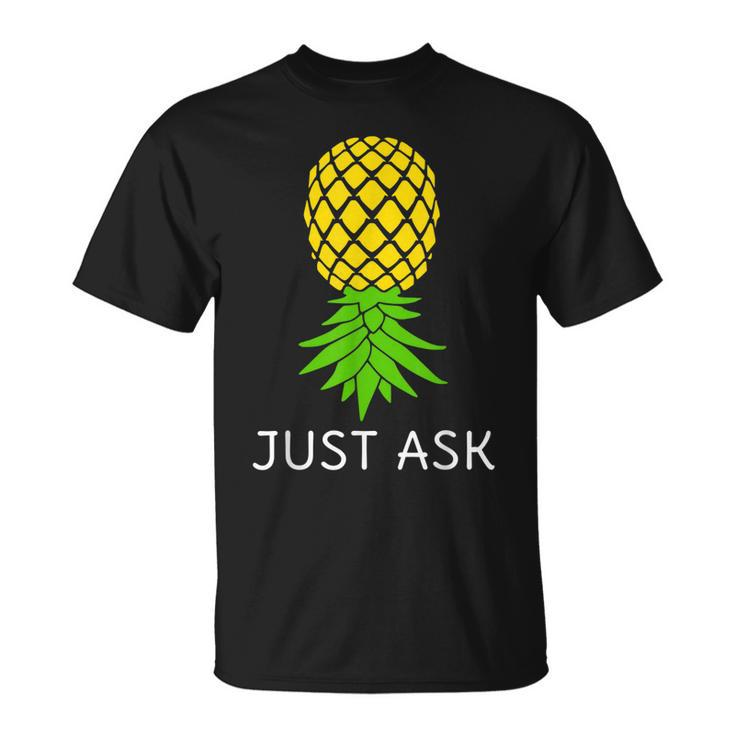 Upside Down Pineapple  Sharing Swinger  Unisex T-Shirt