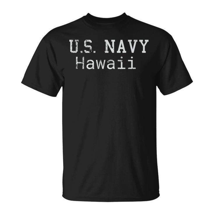 Usnavy Hawaii Military  Veterans Navy Submarine Gift Unisex T-Shirt
