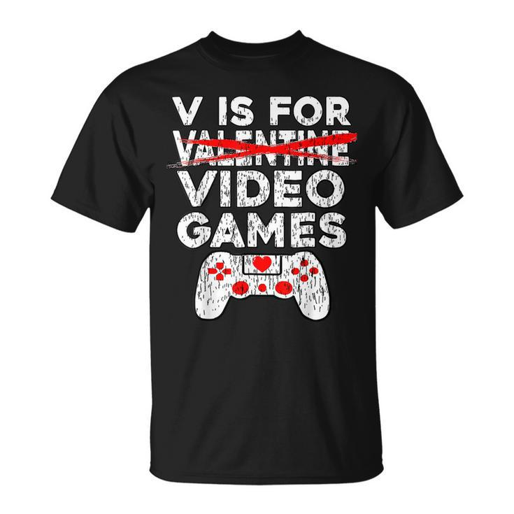 V Is For Video Games Valentines Day Gamer Boys Men Valentine T-Shirt