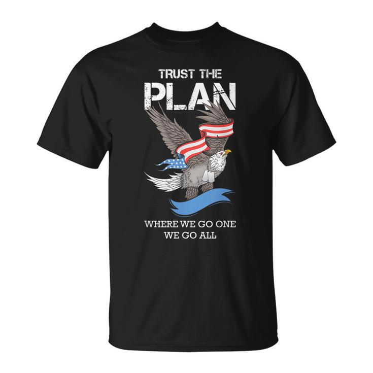 Veteran American Flag Eagle Trust The Plan Military Gifts Unisex T-Shirt