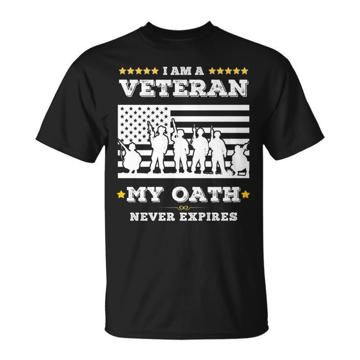 I Am A Veteran My Oath Never Expires Veteran Day V8 T-Shirt