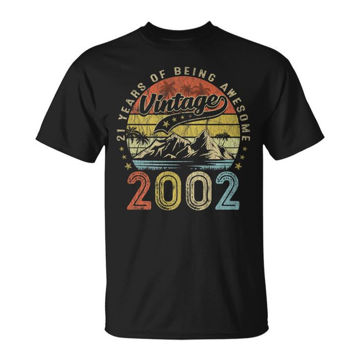 Vintage 2002 21 Years Old Of Being Awesome - Birthday    Unisex T-Shirt