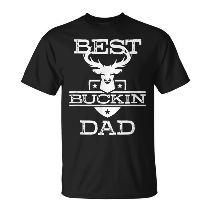 Vintage Best Buckin Dad Funny Saying Deer Hunting Father Gift For Mens Unisex T-Shirt