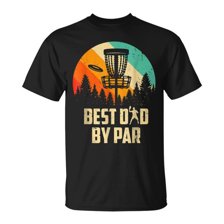 Men Vintage Best Dad By Par Disc Golf Dad Fathers Day T-Shirt