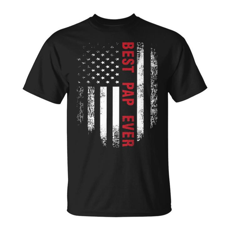 Vintage Best Pap Ever American Flag For Fathers Day Gift Unisex T-Shirt