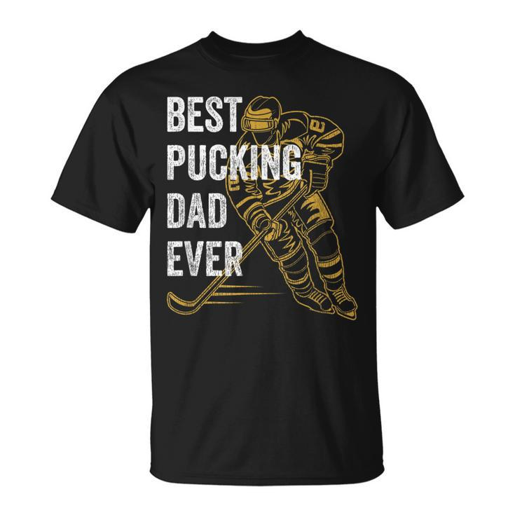 Mens Vintage Best Pucking Dad Ever Retro Hockey Father T-Shirt