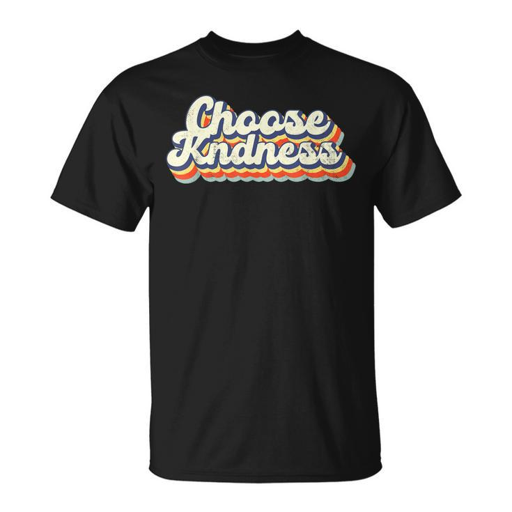 Vintage Choose Kindness Inspirational Teacher Be Kind T-Shirt