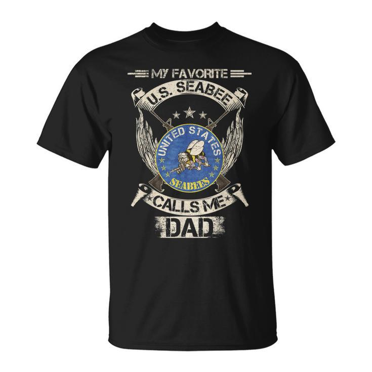 Vintage My Favorite Us Seabee Veteran Calls Me Dad T-Shirt