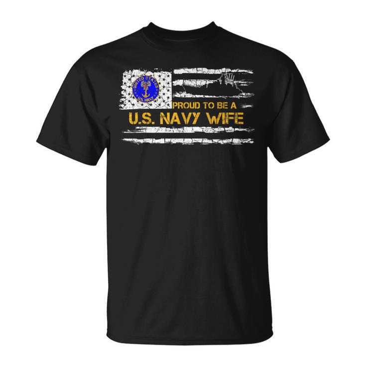 Vintage Usa American Flag Proud To Be Us Navy Military Wife Unisex T-Shirt