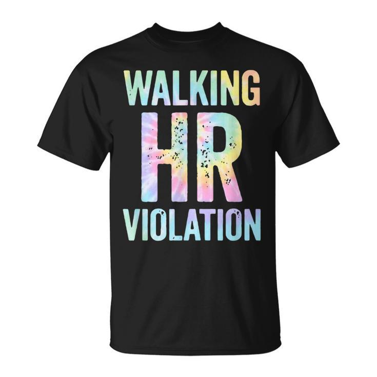 Vintage Walking Hr Violation Hr Human Resources Nigh Tie Dye  Unisex T-Shirt
