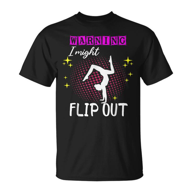 Warning I Might Flip Out Funny Gymnast Cheerleading  Unisex T-Shirt