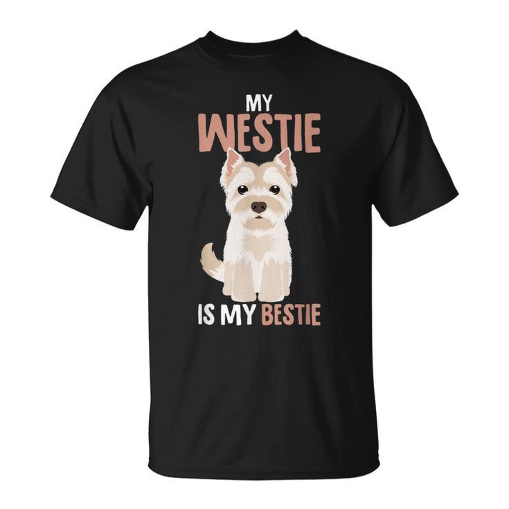 My westie best sale is my bestie