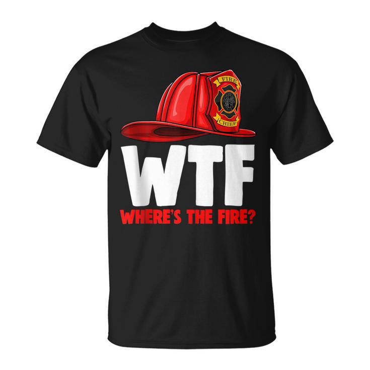 Wheres The Fire Chief Fire Fighters Love T-Shirt