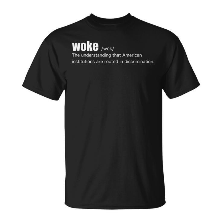 Woke Defined Live8rts Str8evil Woke  Unisex T-Shirt