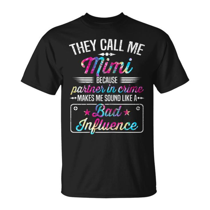 Womens They Call Me Mimi Because Partner In Crime Tie Dye T-shirt