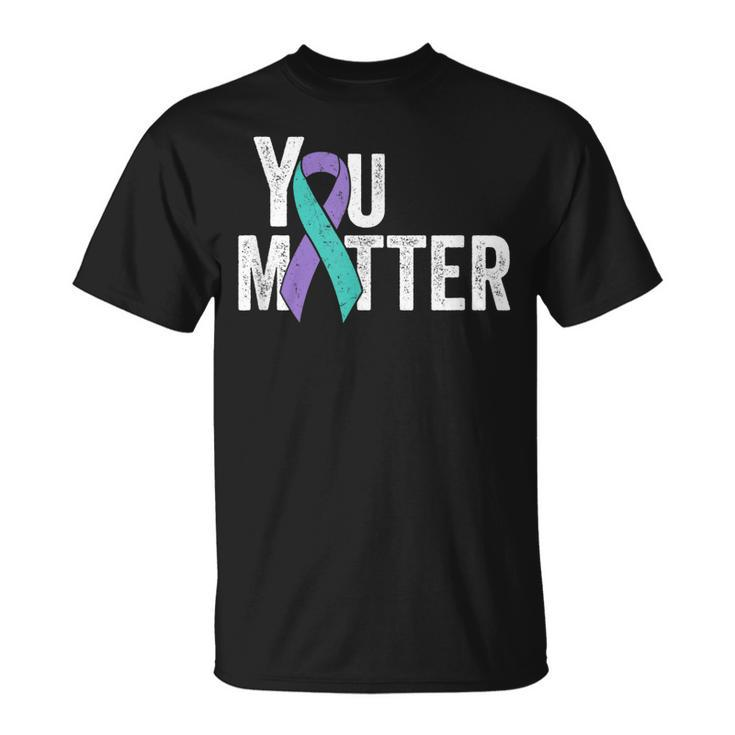 You Matter - Suicide Prevention Teal Purple Awareness Ribbon  Unisex T-Shirt