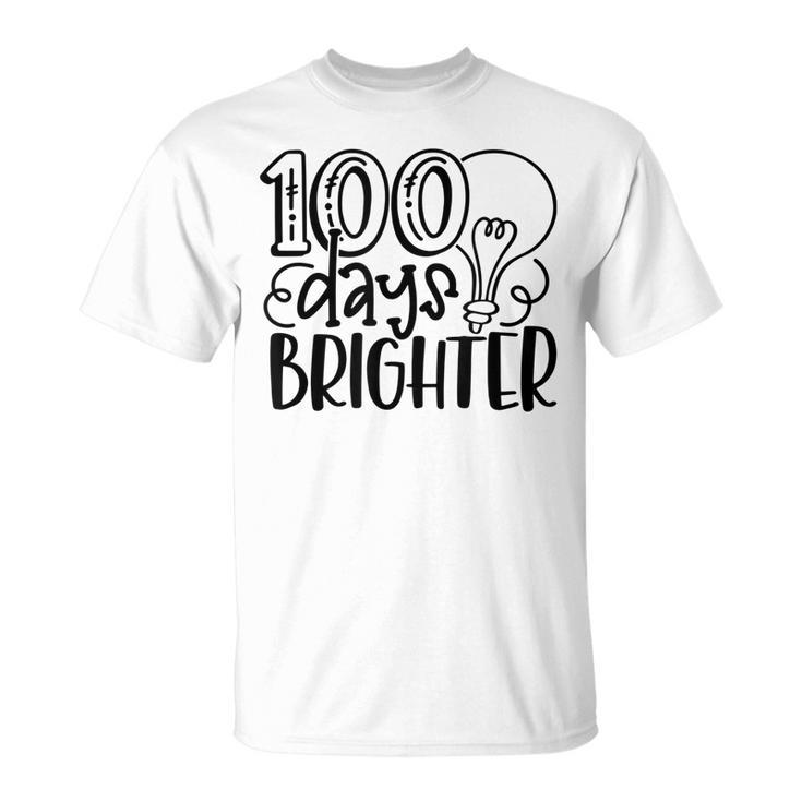 100 Days Brighter Happy 100 Days Of School Back To School T-shirt