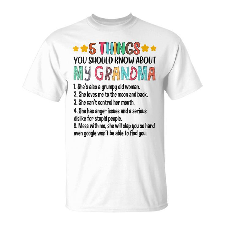 5 Things You Should Know About My Grandma Grumpy Old Woman T-shirt