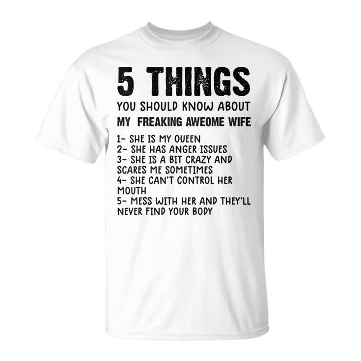 Mens 5 Things You Should Know About My Wife She Is My Queen V4 T-Shirt