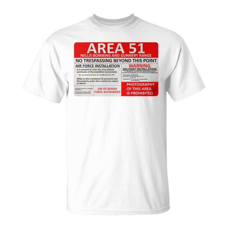Area 51 No Trespassing Military Sign Unisex T-Shirt