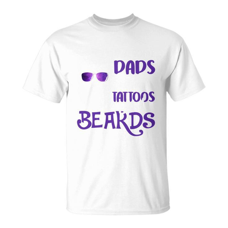 Awesome Dads Have Tattoos And Beards V3 Unisex T-Shirt