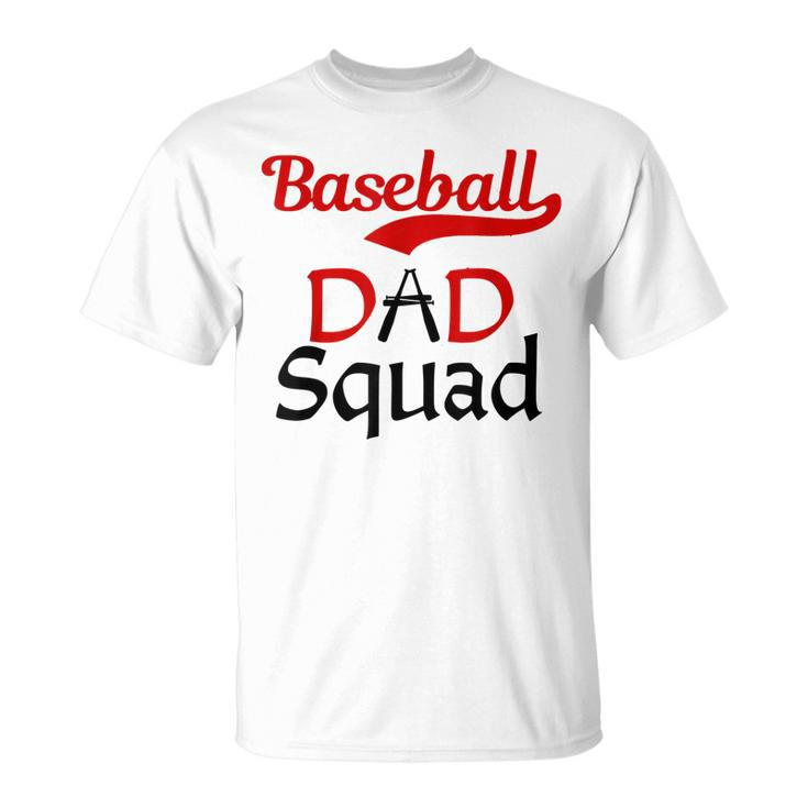 Baseball Dad Squad  With Blk&Red Letters For Proud Papa Gift For Mens Unisex T-Shirt