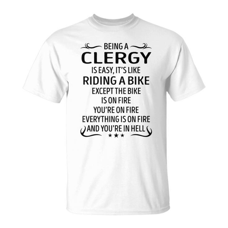 Being A Clergy Like Riding A Bike  Unisex T-Shirt