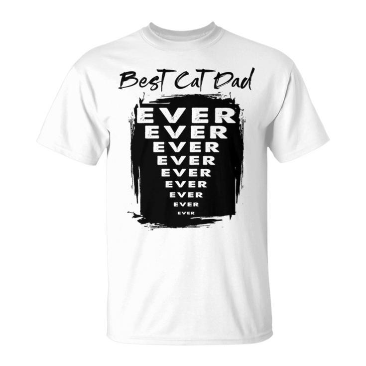 Best Cat Dad Ever V2 Unisex T-Shirt