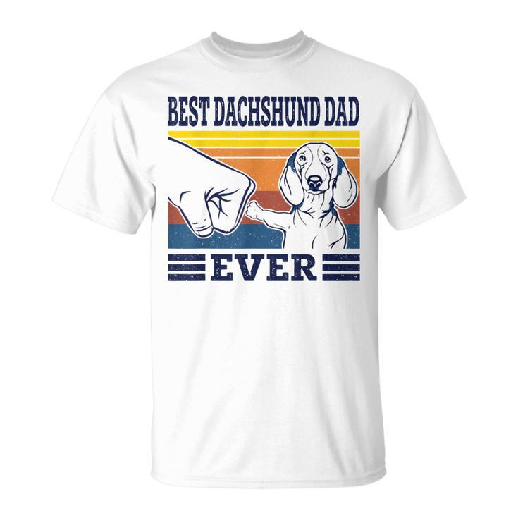 Best Dachshund Dad Ever Dog Vintage Animal Lovers Gifts Gift For Mens Unisex T-Shirt