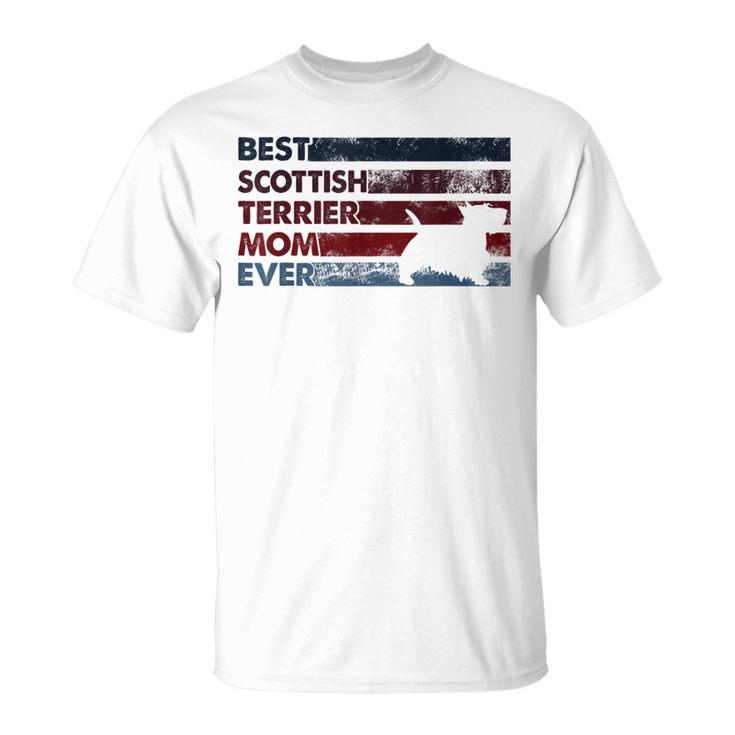 Best Dog Mom Ever Mother Scottish Terrier Unisex T-Shirt
