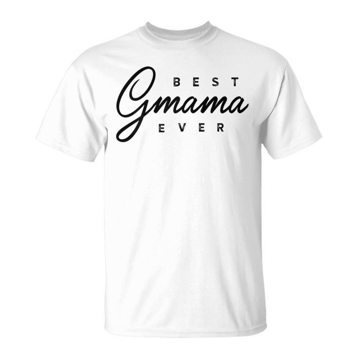 Womens Best Gmama Ever T-shirt