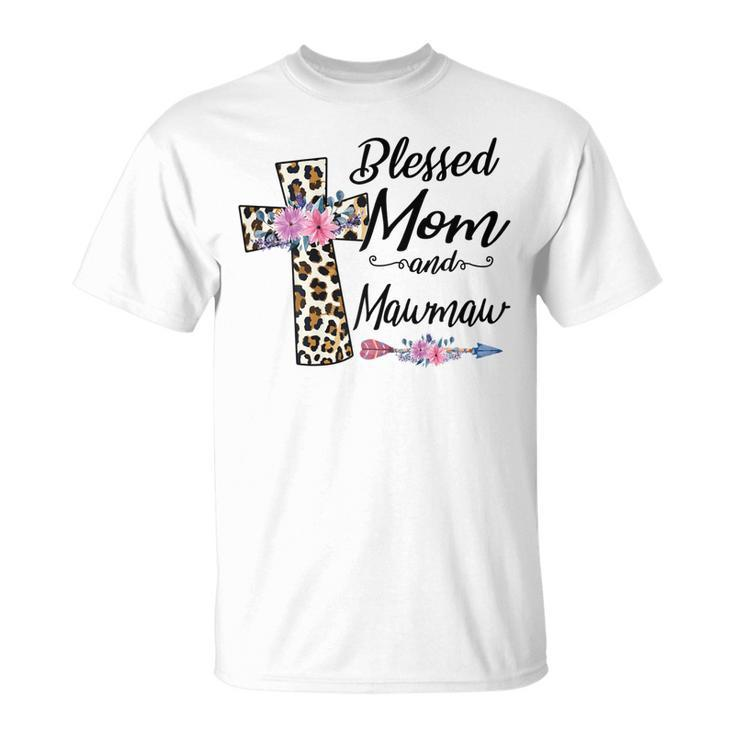 Blessed To Be Called Mom And Mawmaw Floral Mothers Day Gift For Womens Unisex T-Shirt
